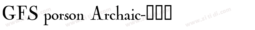 GFS porson Archaic字体转换